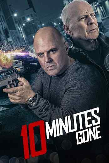 دانلود فیلم 10 Minutes Gone 2019 دوبله فارسی