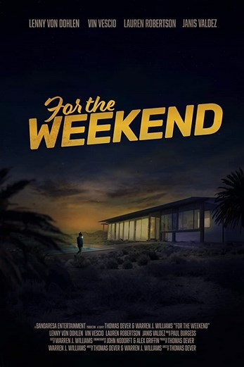 دانلود فیلم For the Weekend 2020