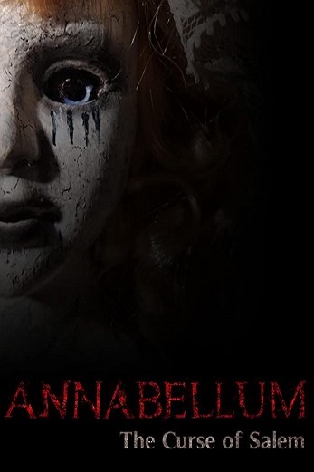 دانلود فیلم Annabellum: The Curse of Salem 2019