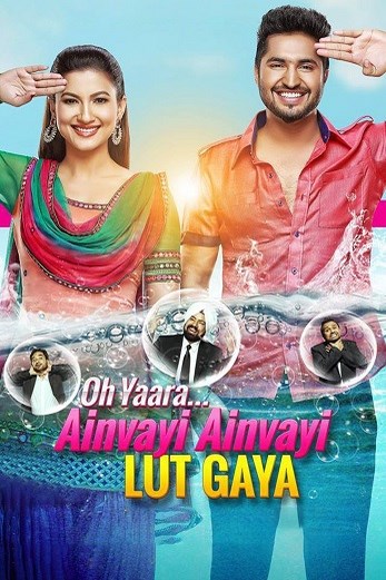 دانلود فیلم Oh Yaara Ainvayi Ainvayi Lut Gaya 2015