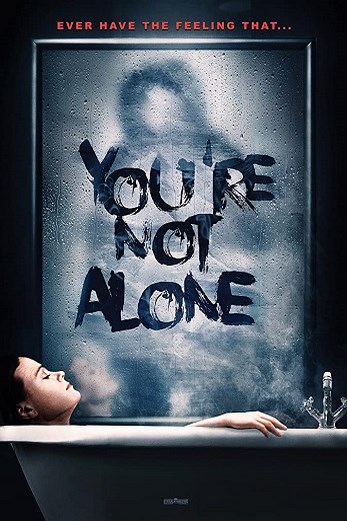 دانلود فیلم Youre Not Alone 2020