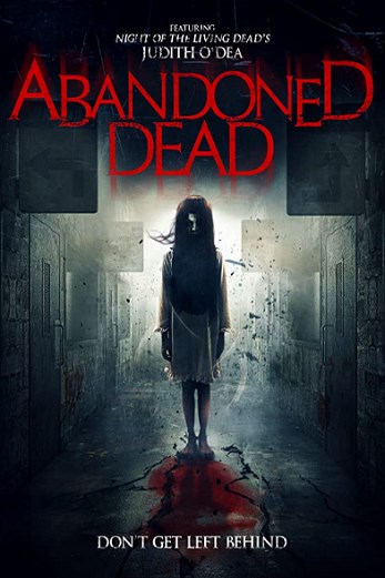 دانلود فیلم Abandoned Dead 2015