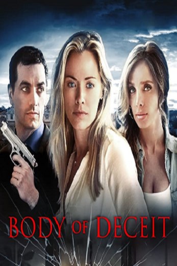 دانلود فیلم Body of Deceit 2017