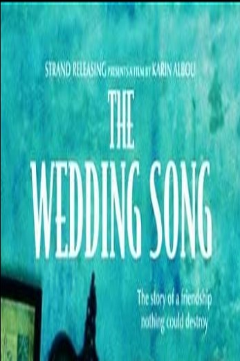 دانلود فیلم The Wedding Song 2008