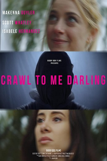 دانلود فیلم Crawl to Me Darling 2020