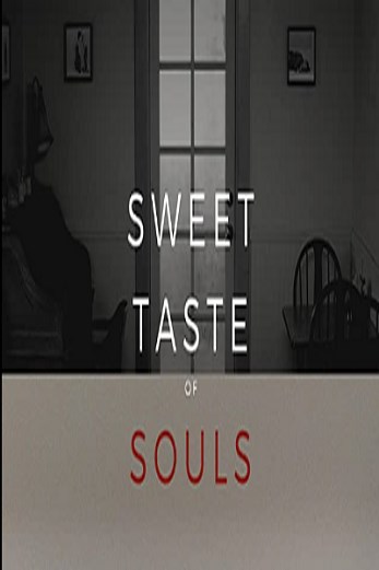 دانلود فیلم Sweet Taste of Souls 2020