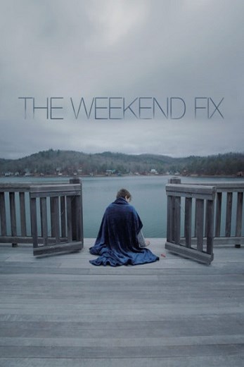 دانلود فیلم The Weekend Fix 2020