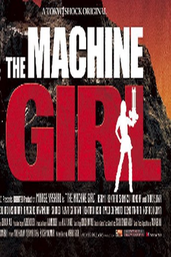 دانلود فیلم The Machine Girl 2008