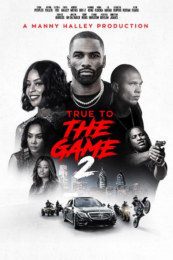 دانلود فیلم True to the Game 2 2020