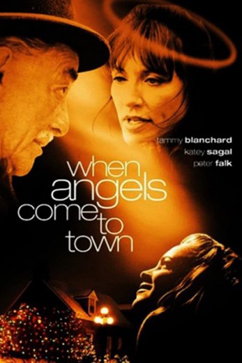 دانلود فیلم When Angels Come to Town 2004