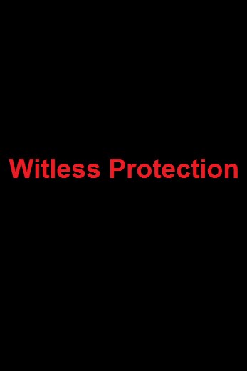 دانلود فیلم Witless Protection 2008