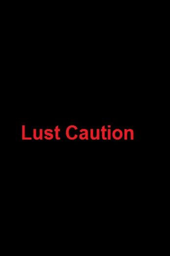 دانلود فیلم Lust Caution 2007