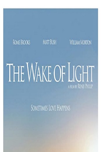 دانلود فیلم The Wake of Light 2021