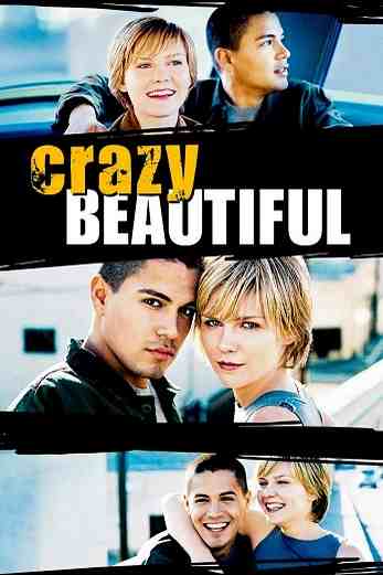 دانلود فیلم Crazy Beautiful 2001