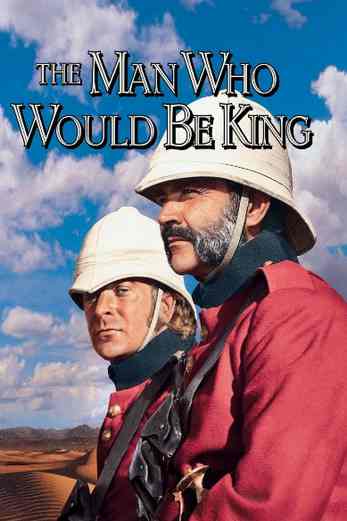 دانلود فیلم The Man Who Would Be King 1975