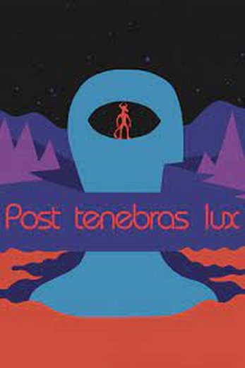 دانلود فیلم Post Tenebras Lux 2012