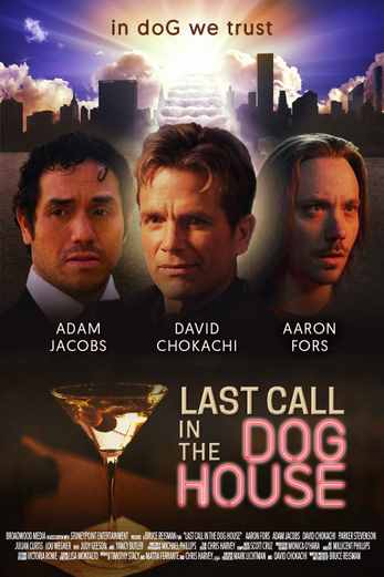 دانلود فیلم Last Call in the Dog House 2021