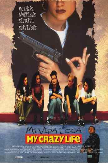 دانلود فیلم Mi vida loca 1993