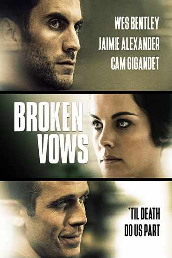 دانلود فیلم Broken Vows 2016