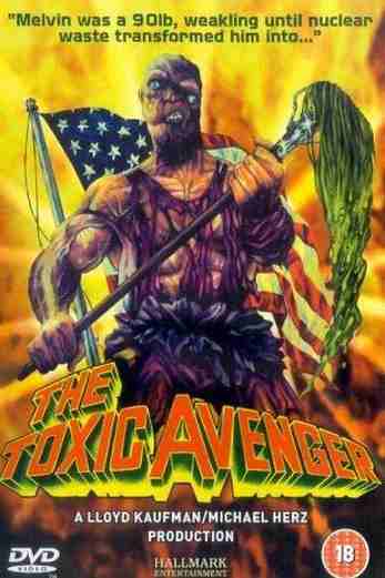 دانلود فیلم The Toxic Avenger 1984