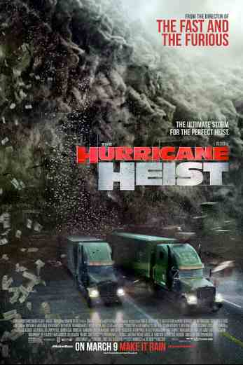 دانلود فیلم The Hurricane Heist 2018