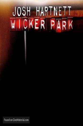 دانلود فیلم Wicker Park 2004