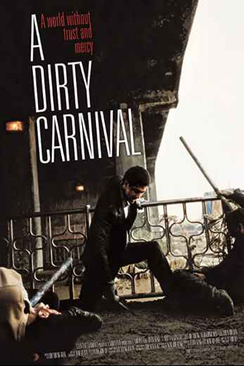 دانلود فیلم A Dirty Carnival 2006