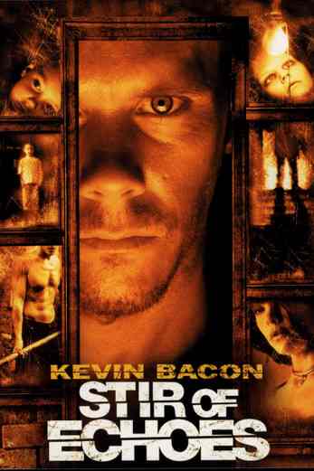 دانلود فیلم Stir of Echoes 1999