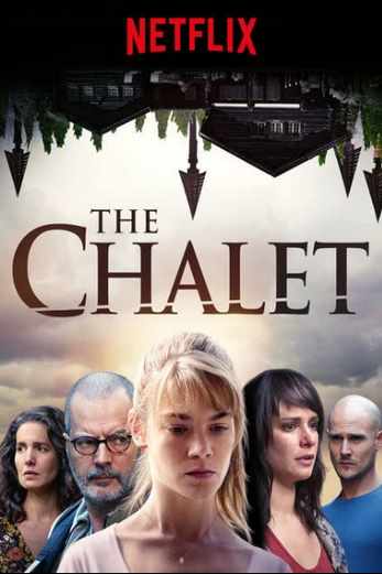 دانلود سریال The Chalet 2017