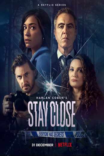 دانلود سریال Stay Close 2021