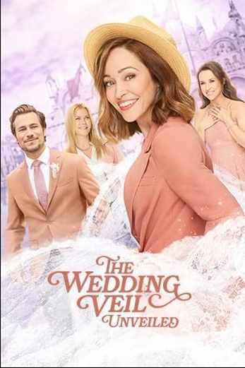 دانلود فیلم The Wedding Veil Unveiled 2022