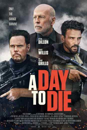 دانلود فیلم A Day to Die 2022 دوبله فارسی