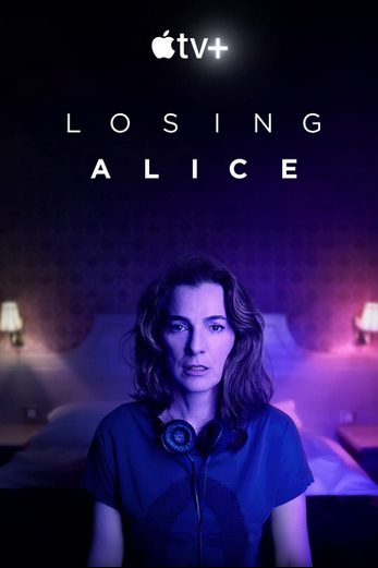 دانلود سریال Losing Alice 2020