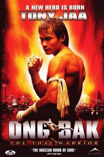 دانلود فیلم Ong-Bak: The Thai Warrior 2003