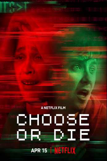 دانلود فیلم Choose or Die 2022