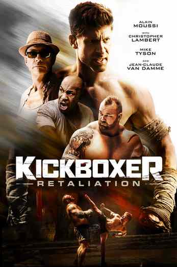 دانلود فیلم Kickboxer: Retaliation 2018 زیرنویس چسبیده