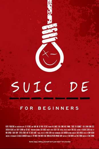 دانلود فیلم Suicide for Beginners 2022