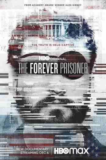 دانلود فیلم The Forever Prisoner 2021