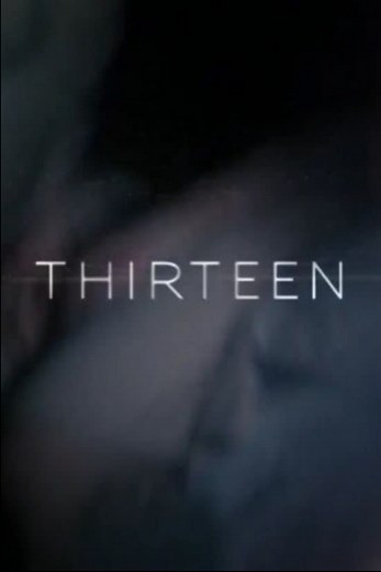 دانلود سریال Thirteen 2016