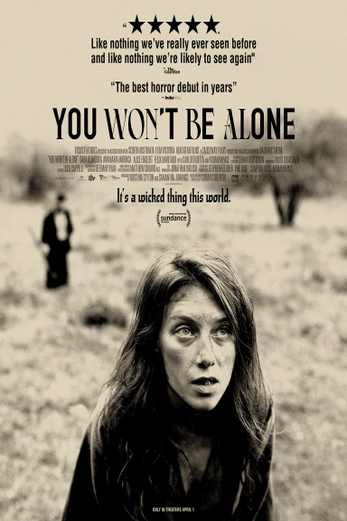 دانلود فیلم You Wont Be Alone 2022 زیرنویس چسبیده