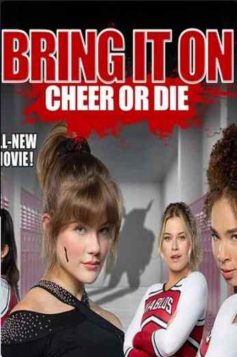 دانلود فیلم Bring It On: Cheer or Die 2022