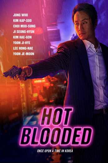 دانلود فیلم Hot Blooded 2022 دوبله فارسی