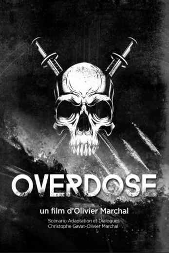 دانلود فیلم Overdose 2022 دوبله فارسی