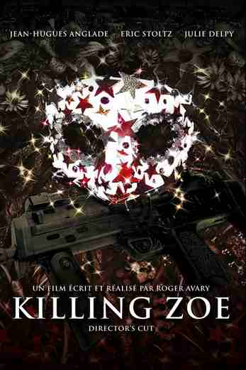 دانلود فیلم Killing Zoe 1993