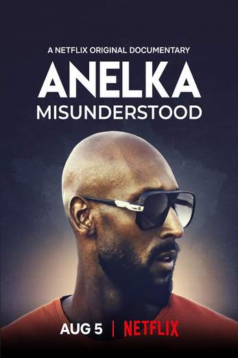 دانلود فیلم Anelka: Misunderstood 2020 دوبله فارسی