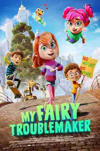 دانلود فیلم My Fairy Troublemaker 2022 دوبله فارسی