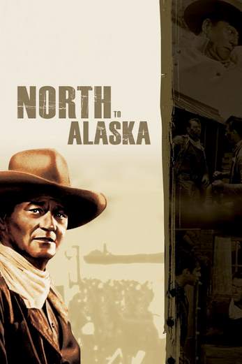 دانلود فیلم North to Alaska 1960