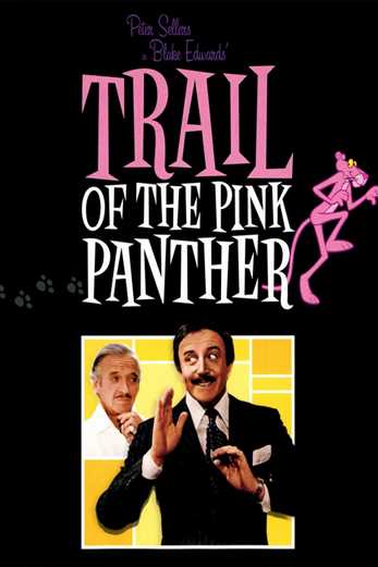 دانلود فیلم Trail of the Pink Panther 1982