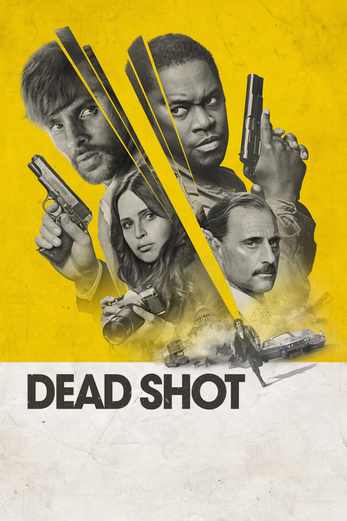 دانلود فیلم Dead Shot 2023 دوبله فارسی