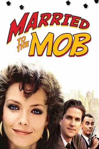 دانلود فیلم Married to the Mob 1988